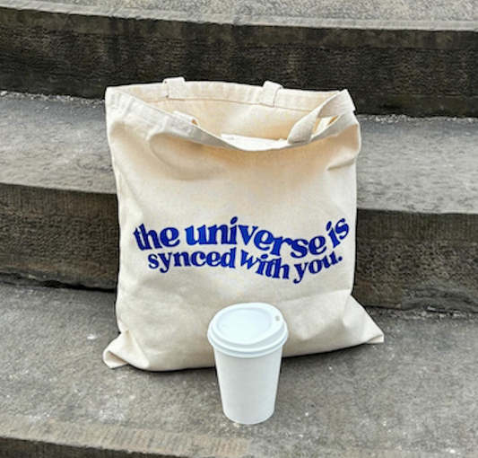 The Universe is Synced with You - Tote bag